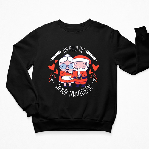 Imagen 2 de 4 de Sudadera Navidad - Unisex - Un Poco De Amor Navideño