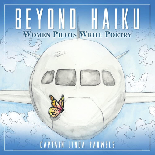 Libro:  Beyond Haiku: Women Pilots Write Poetry