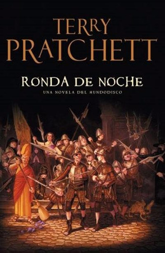 Ronda De Noche  - Terry Pratchett - Debolsillo Mundodisco 29