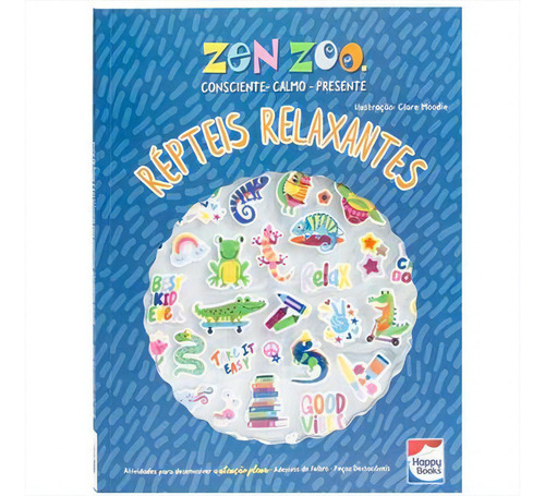 Zen Zoo: Repteis Relaxantes - Livro De Atividades Com Adesivo - 1ªed.(2023), De Lake Press. Editora Happy Books Br, Capa Mole, Edição 1 Em Português, 2023