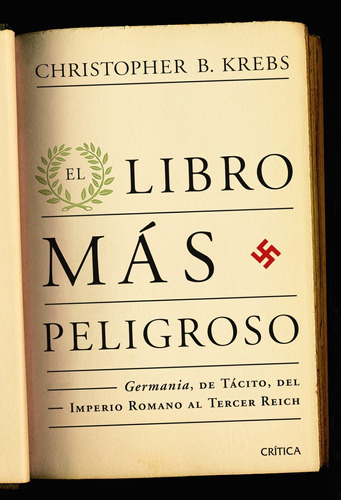 El - La Germania De Tácito, Del Imperio Romano Al Terce...