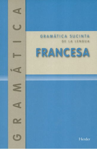 Libro Gramatica Sucinta (2ª Ed) De La Lengua Francesa