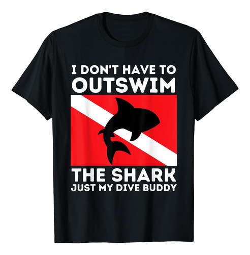 Outswim My Dive Buddy - Playera Divertida De Tiburón Y Buce