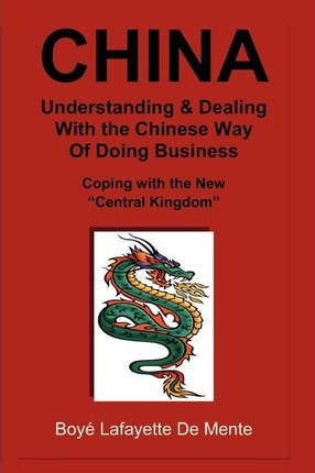 Libro China Understanding & Dealing With The Chinese Way ...