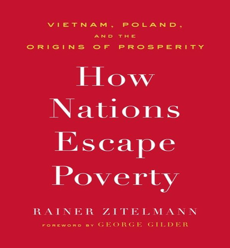 How Nations Escape Poverty, De Zitelmann Rainer. Editorial Encounter En Inglés, 2024