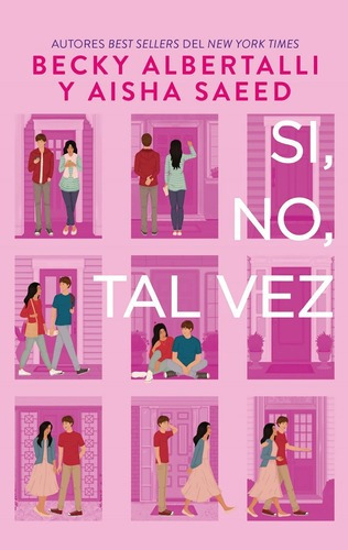 Si, No, Tal Vez - Becky Albertalli, Aisha Saeed