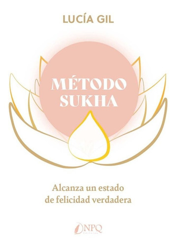 Libro Metodo Sukha - Gil, Lucia
