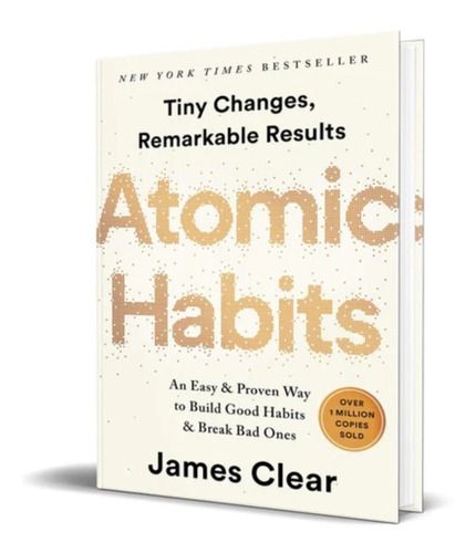 Libro Atomic Habits - James Clear - Hardcover - Tapa Dura