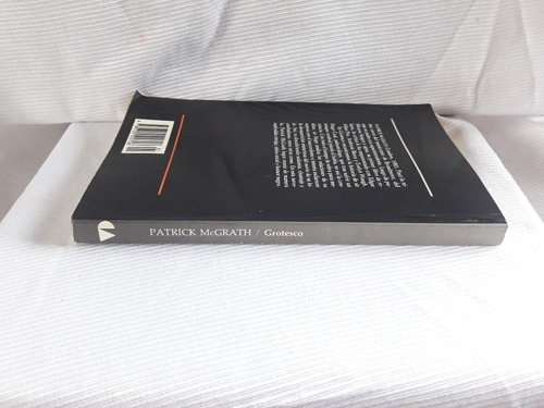 Imagen 3 de 5 de Grotesco Patrick Mcgrath Grijalbo Fin De Siglo