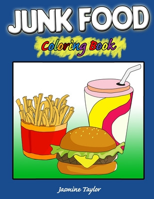 Libro Junk Food Coloring Book - Taylor, Jasmine