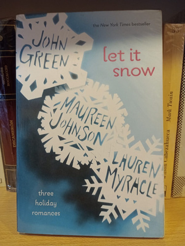 Let It Snow - John Green Maureen Johnson Lauren Myracle