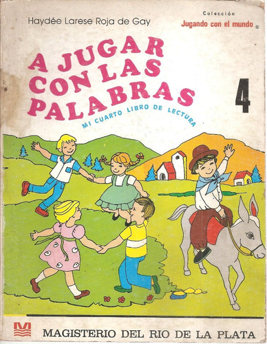 A Jugar Con Las Palabras 4º Gay Magisterio Rio De La Plata