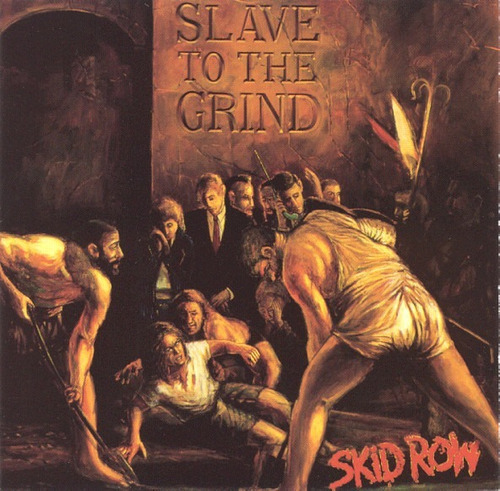 Cd Nuevo: Skid Row - Slave To The Grind (1991)