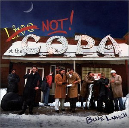 Cd Not Live At The Copa - Blue Lunch