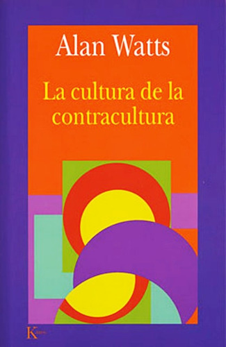La Cultura De La Contracultura - Alan Watts