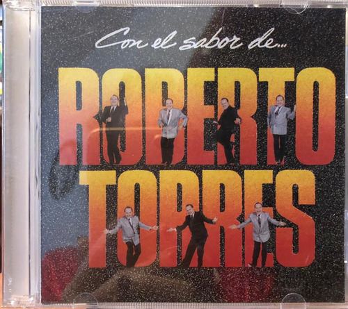 Roberto Torres - Con El Sabor De Roberto Torres. Cd, Album.