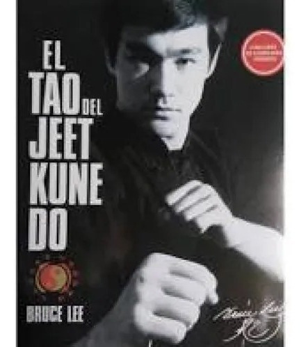 El Tao Del Jeet Kune Do, de BRUCE LEE. Editorial Del Castillo, tapa blanda en español, 1