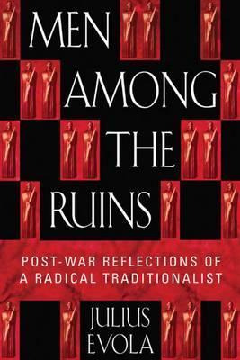 Libro Men Among The Ruins : Post-war Reflections Of A Rad...