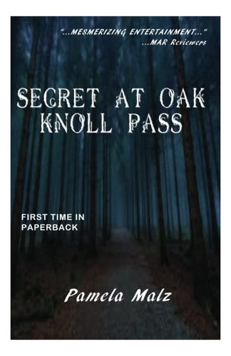 Libro: En Ingles Secret At Oak Knoll Pass