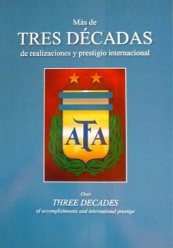 Gran Libro Oficial De La Afa - Tres Décadas De Realizaciones