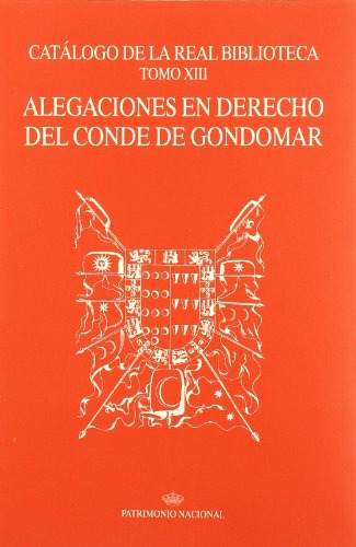 Libro Catálogo De La Real Biblioteca Tomo Xiii: Alegaciones