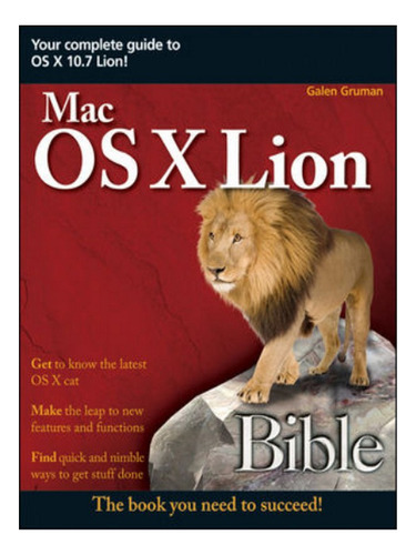 Mac Os X Lion Bible - Galen Gruman. Eb05