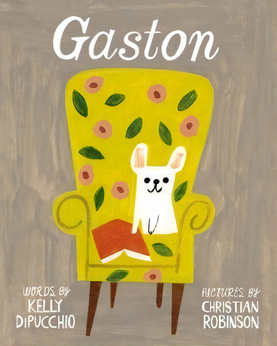 Gaston, De Kelly Dipucchio. Editorial Simon & Schuster En Inglés