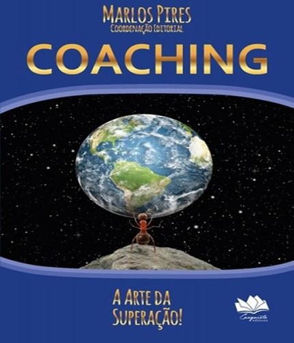 Coaching : A Arte Da Superação