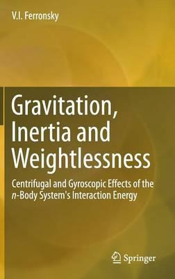 Libro Gravitation, Inertia And Weightlessness : Centrifug...