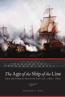 Libro The Age Of The Ship Of The Line - Jonathan R. Dull