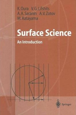 Libro Surface Science : An Introduction - Kenjiro Oura