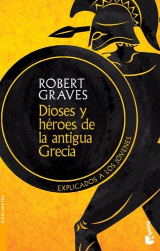 Dioses Y Héroes De La Antigua Grecia - Robert Graves - Nuevo