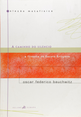 A Caminho Do Silêncio, De Oscar Federico  Bauchwitz. Editora Ediouro Paradidaticos (eb), Capa Dura Em Português