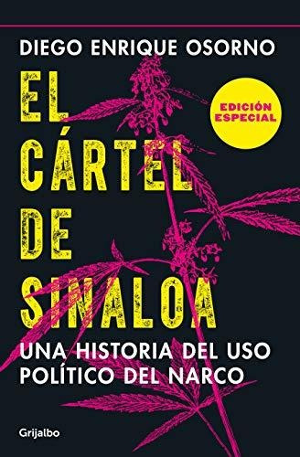 Libro : El Cartel De Sinaloa (edicion Especial) / The...