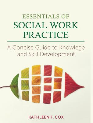 Libro Essentials Of Social Work Practice: A Concise Guide...