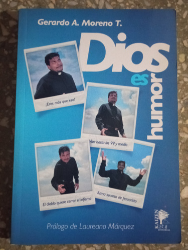 Dios Es Humor - Gerardo A. Moreno T. Libro..