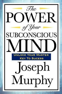 Libro The Power Of Your Subconscious Mind - Joseph Murphy