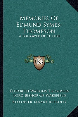 Libro Memories Of Edmund Symes-thompson: A Follower Of St...