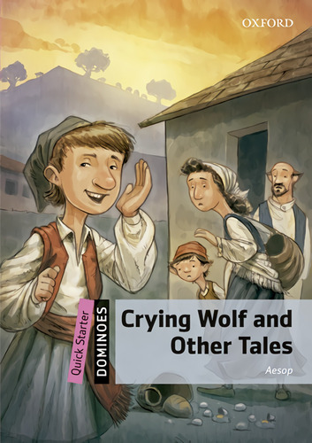 Libro Dominoes Quick Starter. Crying Wolf And Other Tales Mp