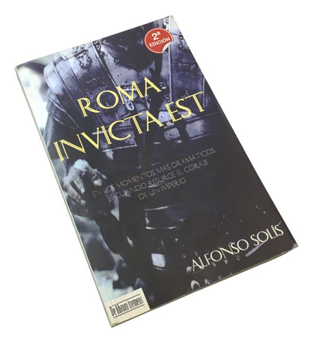 Libro Roma Invicta Est 2a Edicion Alfonso Solís La Plata 