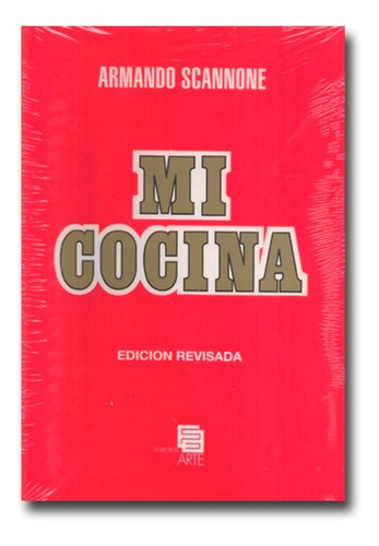 Mi Cocina Armando Scannone Libro Físico