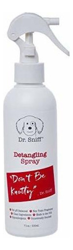 Spray Desenredante Para Mascotas Dr. Sniff | No Seas Nudoso 
