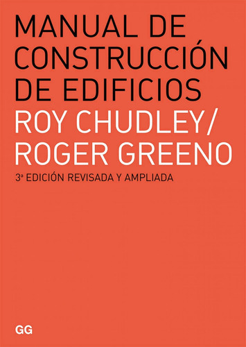 Manual De Construcciãâ³n De Edificios, De Chudley, Roy. Editorial Gustavo Gili, S.l., Tapa Blanda En Español