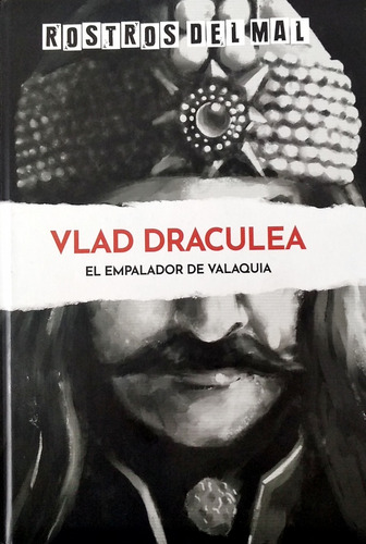 Vlad Drácula. El Empalador De Valaquia. Juan Carlos Moreno.