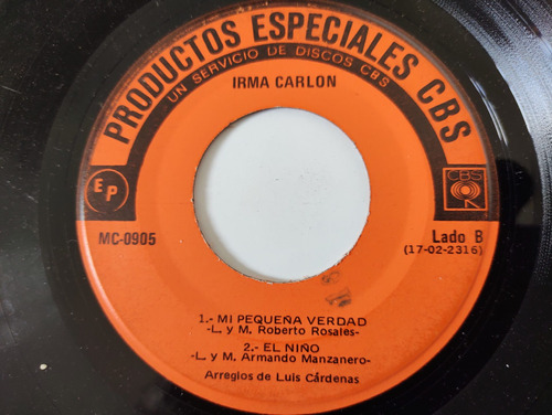 Vinilo Single De Irma Carlon -- Mi Pequeña Navidad ( A115