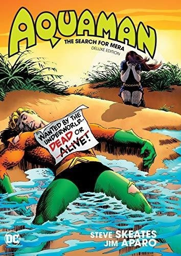 Aquaman: The Search For Mera Deluxe Edition