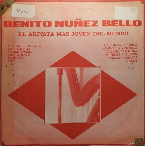 Vinilo Benito Nuñez Bello El Arpista Mas Joven Del Mundo Lp