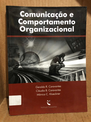 Livro Comunicação E Comportamento Organizacional