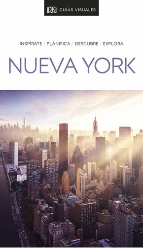 Nueva York Guia Visual, de Dorling Kindersley. Editorial Dorling Kindersley, tapa blanda, edición 1 en español, 2019