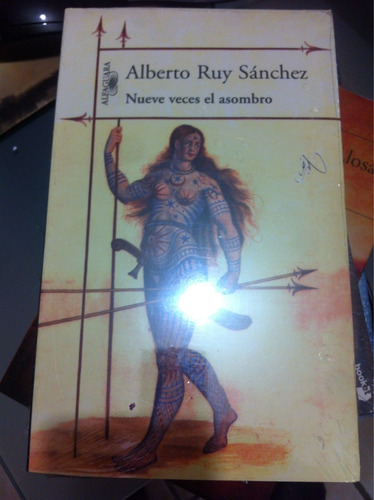 Nueve Veces El Asombro / Alberto Ruy Sánchezsanchez